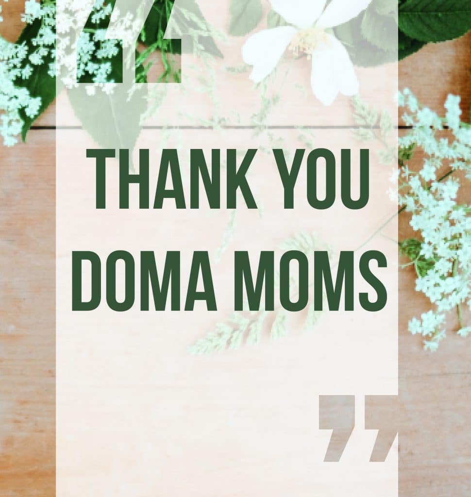 Thank you DOMA Moms