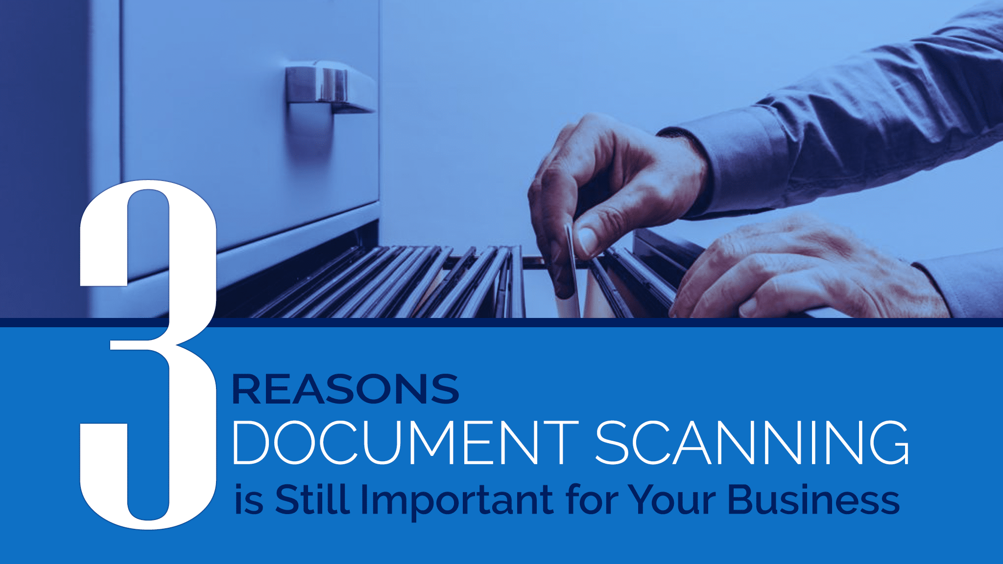 3 Reasons Document Scanning is Still Relevant for Your Business